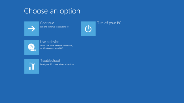 Open the Advanced Startup Options Menu & Choose Troubleshoot